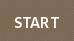 Start